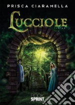 Lucciole. E-book. Formato EPUB