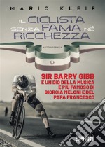 Il ciclista senza fama né ricchezza. E-book. Formato EPUB ebook