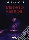 Vietato ai minori. E-book. Formato EPUB ebook