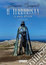 Il terrorista. E-book. Formato EPUB ebook