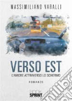 Verso Est. E-book. Formato EPUB ebook