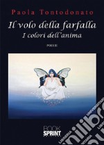 Il volo della farfalla. E-book. Formato EPUB ebook