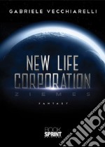 New life corporation. E-book. Formato EPUB