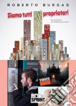 Siamo tutti proprietari. E-book. Formato EPUB ebook