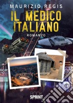 Il medico italiano. E-book. Formato EPUB ebook