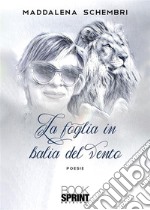 La foglia in balia del vento. E-book. Formato EPUB