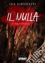 Il nulla. E-book. Formato EPUB ebook