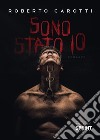 Sono stato io. E-book. Formato EPUB ebook