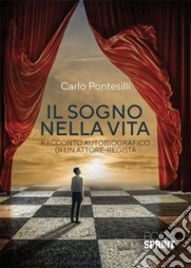 Il sogno nella vita. E-book. Formato EPUB ebook di Carlo Pontesilli