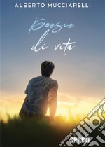 Poesie di vita. E-book. Formato EPUB