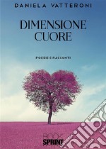 Dimensione cuore. E-book. Formato EPUB ebook