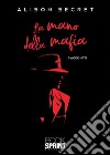 La mano della mafia. E-book. Formato EPUB ebook di Alison Secret