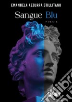 Sangue blu. E-book. Formato EPUB ebook