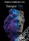 Sangue blu. E-book. Formato EPUB ebook di Emanuela Stillitano