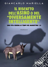 Il riscatto dell’Asino o del “diversamente intelligente”. E-book. Formato EPUB ebook