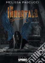 The Immortals. E-book. Formato EPUB ebook