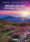 Non mollare mai!. E-book. Formato EPUB ebook