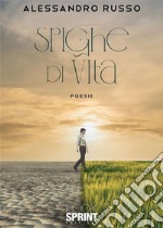 Spighe di vita. E-book. Formato EPUB ebook