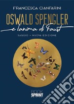 Oswald Spengler e l’anima di Faust. E-book. Formato EPUB ebook