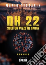 DH 22 - Solo un pezzo di carta. E-book. Formato EPUB ebook