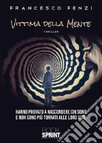 Vittima della mente. E-book. Formato EPUB ebook