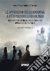 Le apparizioni della Madonna a otto pastorelli di Voltago. E-book. Formato PDF ebook