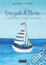 Orizzonti di Gloria. E-book. Formato EPUB