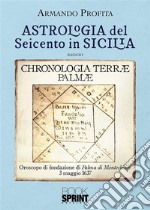 Astrologia del Seicento in Sicilia. E-book. Formato EPUB ebook