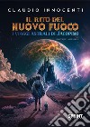 Il rito del nuovo fuoco. E-book. Formato EPUB ebook di Claudio Innocenti