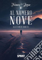 Al numero nove. E-book. Formato EPUB