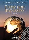 Come non impazzire?. E-book. Formato EPUB ebook di Liudmyla Hantyuk