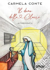 Il dono della Claire. E-book. Formato EPUB ebook