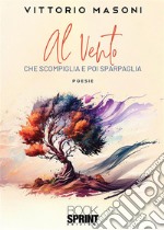 Al vento. E-book. Formato EPUB ebook