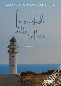 Le custodi delle lettere. E-book. Formato EPUB ebook
