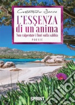 L’essenza di un’anima. E-book. Formato EPUB ebook