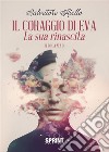 Il coraggio di Eva. E-book. Formato EPUB ebook