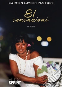 81 Sensazioni. E-book. Formato EPUB ebook