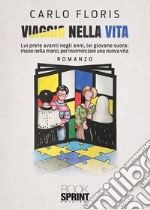 Viaggio nella vita. E-book. Formato EPUB ebook