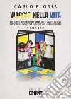 Viaggio nella vita. E-book. Formato EPUB ebook