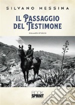 Il passaggio del testimone. E-book. Formato EPUB ebook