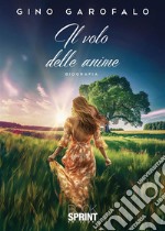 Il volo delle anime. E-book. Formato EPUB ebook