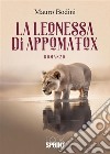 La Leonessa di Appomatox. E-book. Formato EPUB ebook di Mauro Bodini