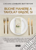 Buone maniere a tavola?. E-book. Formato EPUB