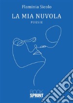 La mia nuvola. E-book. Formato EPUB