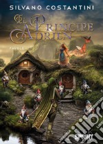 Il Principe Adrien. E-book. Formato EPUB ebook