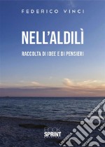 Nell’aldilì. E-book. Formato EPUB ebook