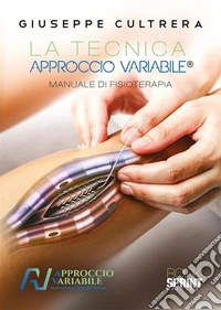 La tecnica Approccio Variabile®. E-book. Formato EPUB ebook