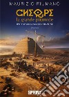 Cheope – la grande piramide. E-book. Formato EPUB ebook di Maurizio Fiumanò