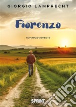 Fiorenzo. E-book. Formato EPUB ebook