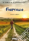 Fiorenzo. E-book. Formato EPUB ebook di Giorgio Lamprecht